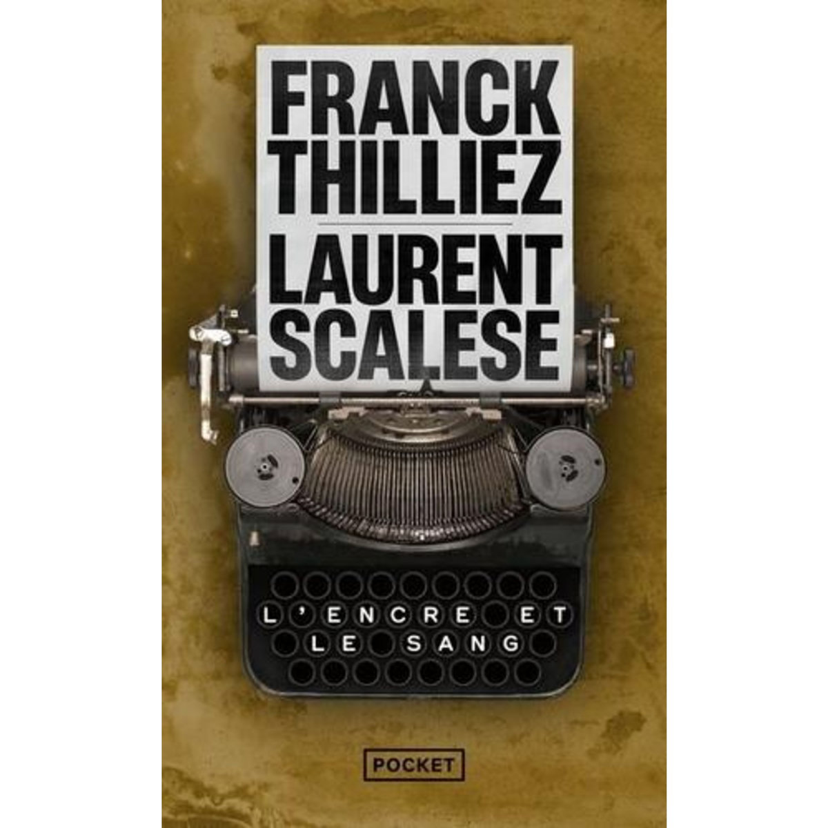 L'ENCRE ET LE SANG, Thilliez Franck