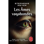 LES AMES VAGABONDES, Meyer Stephenie