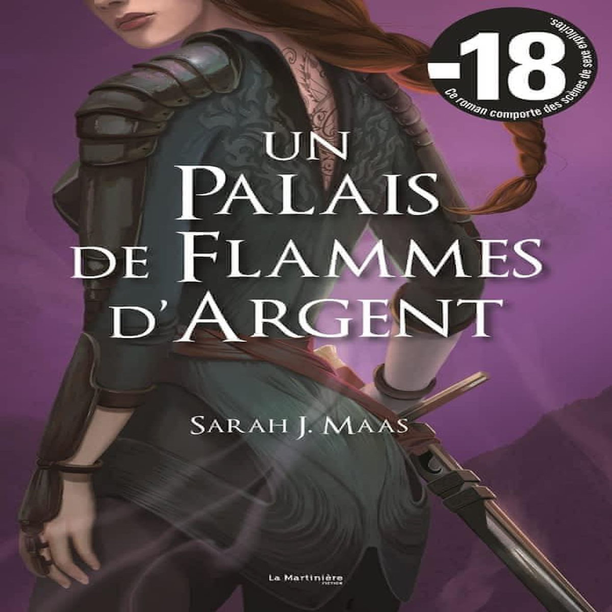 UN PALAIS D'EPINES ET DE ROSES TOME 4 : UN PALAIS DE FLAMMES D'ARGENT, Maas Sarah J.