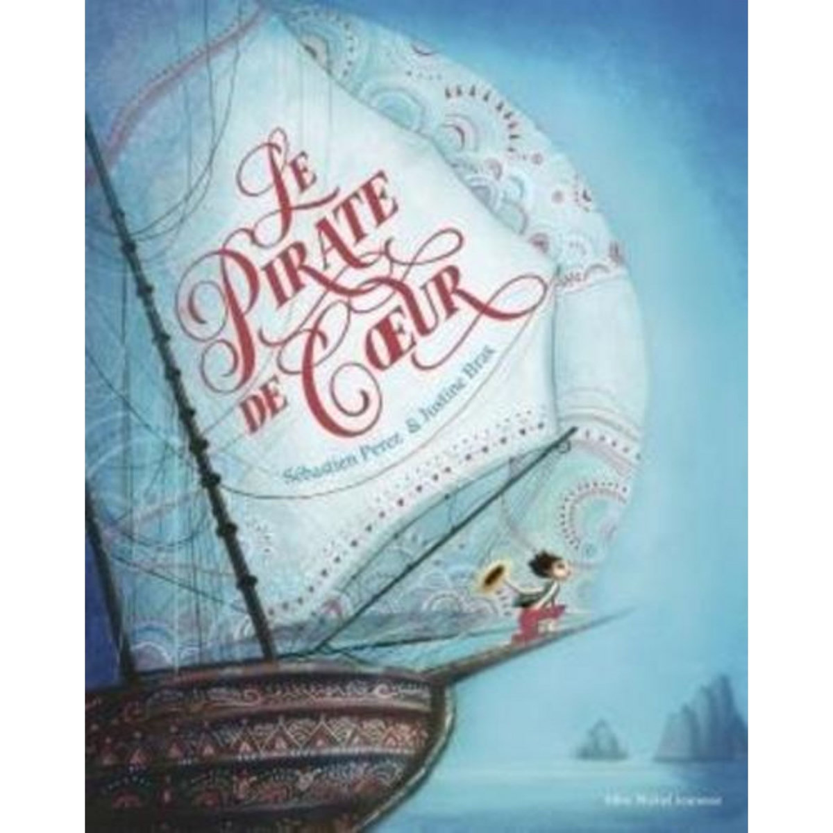 LE PIRATE DE COEUR, Perez Sébastien