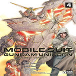 MOBILE SUIT GUNDAM UNICORN TOME 4 , Fukui Harutoshi