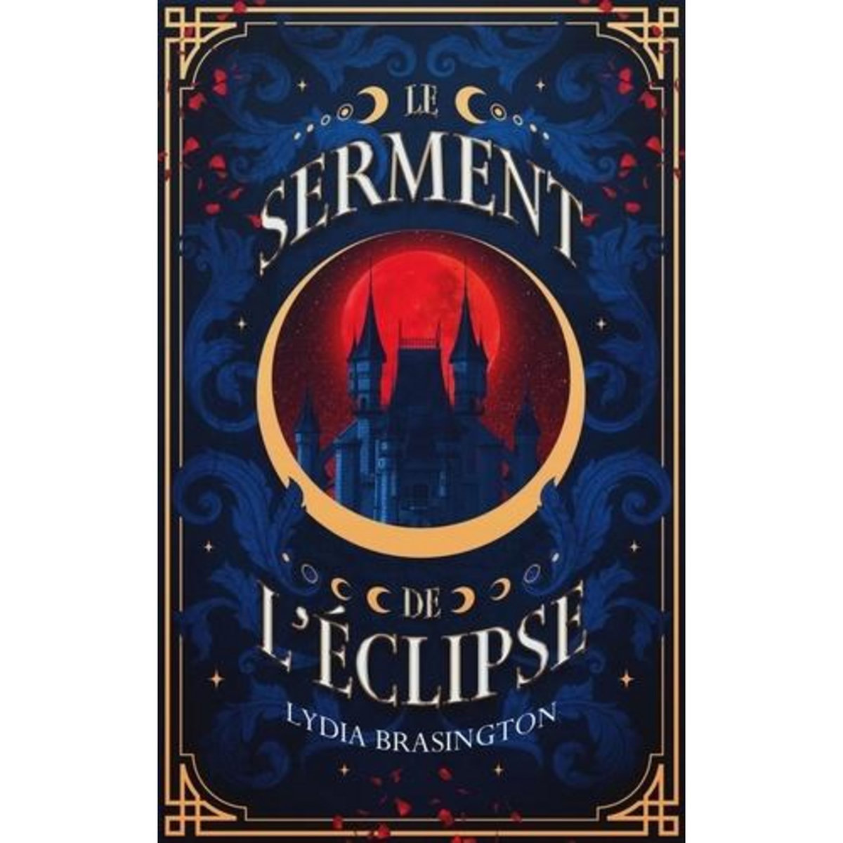 LE SERMENT DE L'ECLIPSE, Brasington Lydia
