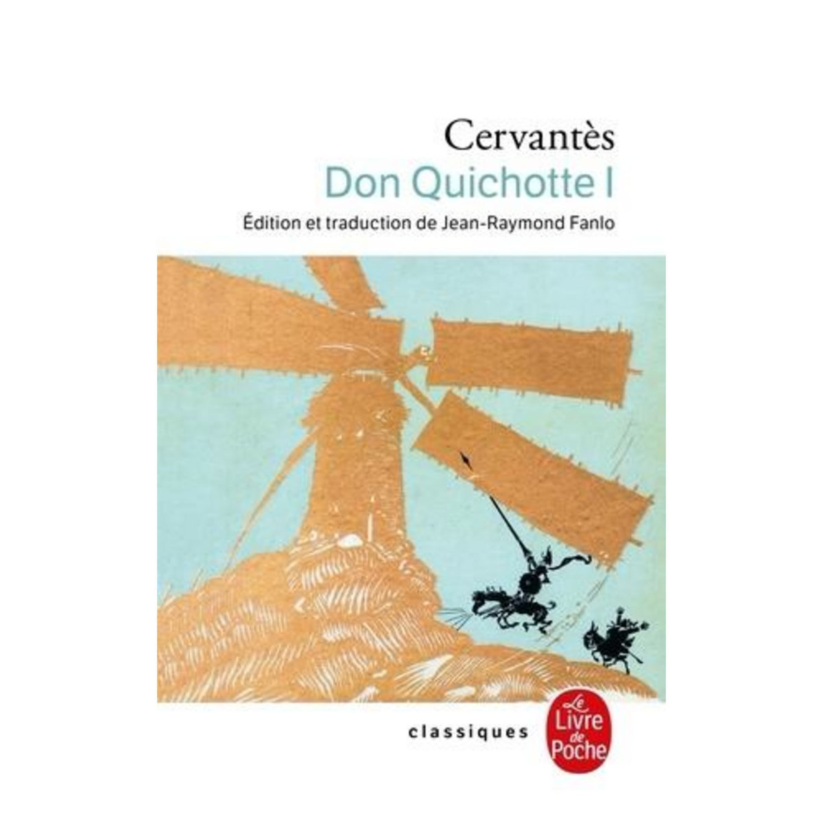 DON QUICHOTTE. TOME 1, Cervantès Miguel de