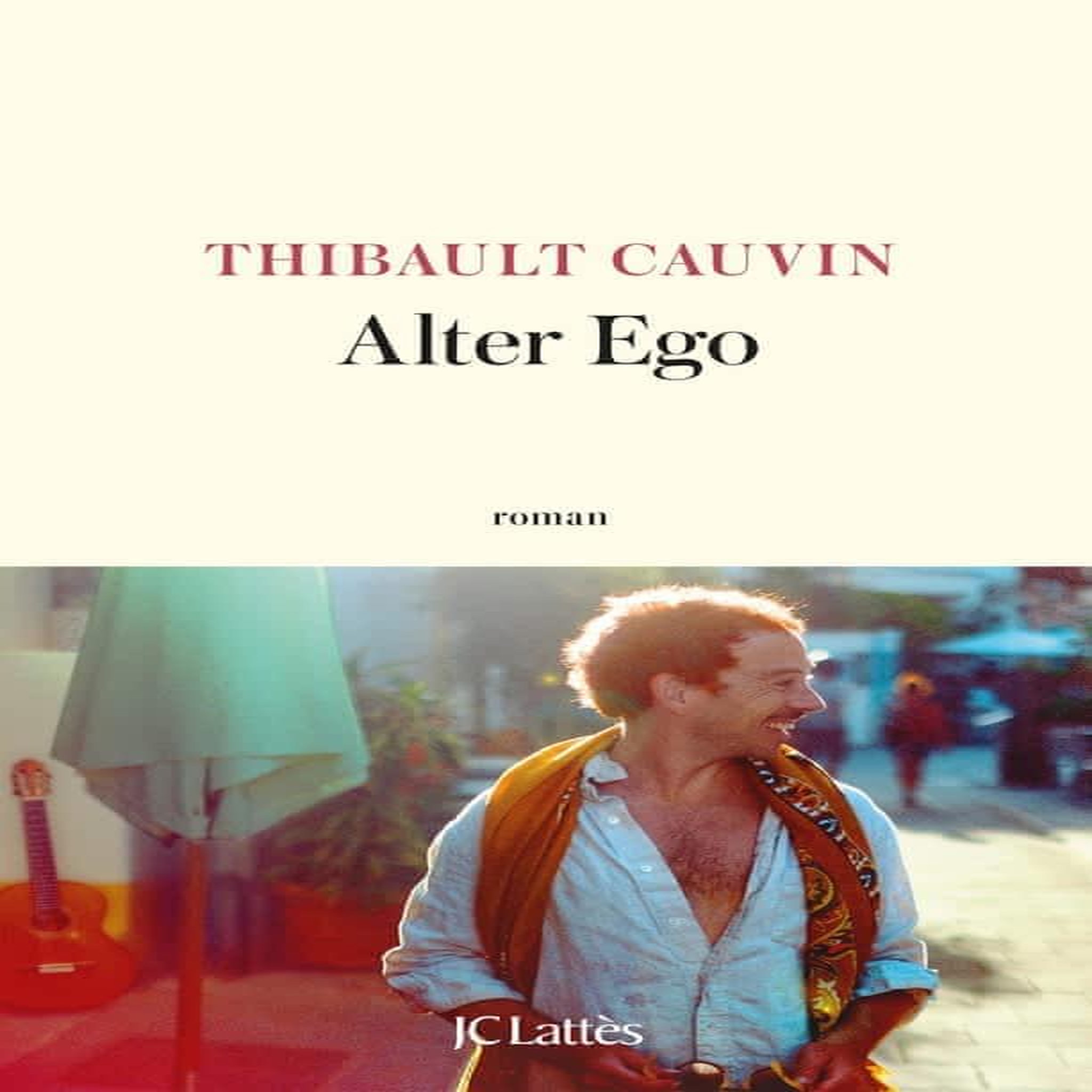 ALTER EGO, Cauvin Thibault