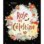ROSE ET CELESTINE, Daufresne Maylis