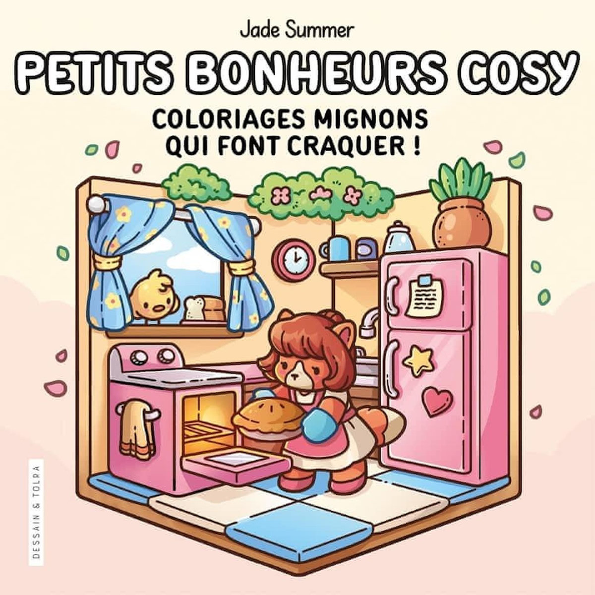 PETITS BONHEURS COSY. COLORIAGES MIGNONS QUI FONT CRAQUER !, Parks Sara