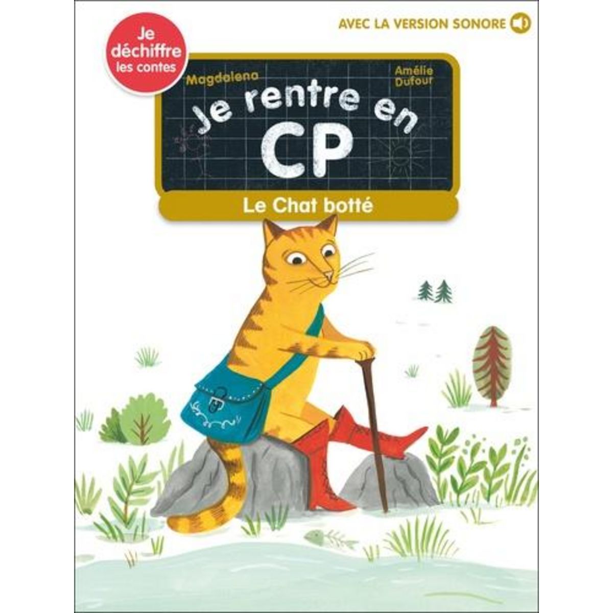 JE RENTRE EN CP TOME 28 : LE CHAT BOTTE, Magdalena