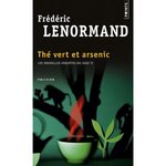THE VERT ET ARSENIC. LES NOUVELLES ENQUETES DU JUGE TI, Lenormand Frédéric
