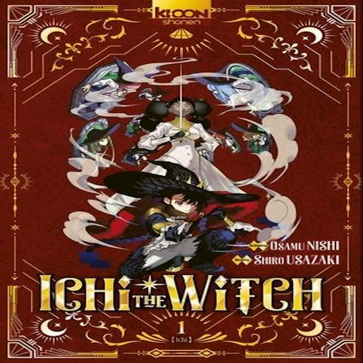 ICHI THE WITCH TOME 1 : AVEC 1 JAQUETTE EXCLUSIVE, 1 PORTE-CLES HOLOGRAPHIQUE, 1 PLAQUE EN METAL. EDITION COLLECTOR, Nishi Osamu