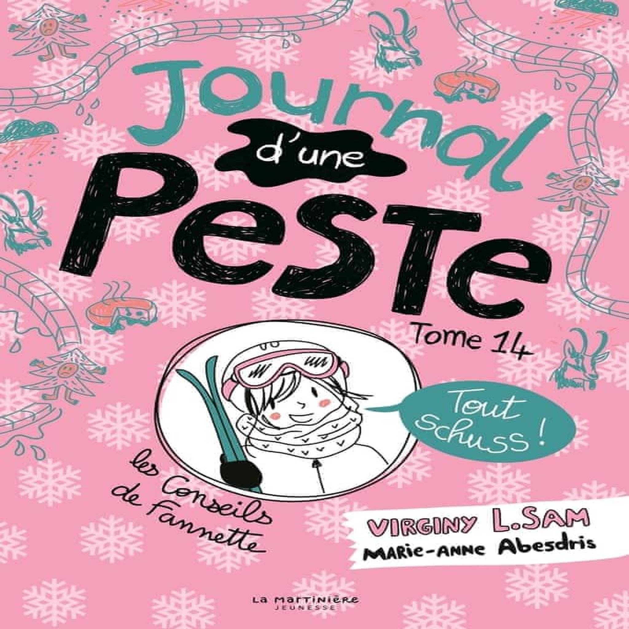 LE JOURNAL D'UNE PESTE TOME 14 : TOUT SCHUSS !, Sam Virginy L.