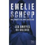 JANA BERZELIUS : LES GRIFFES DU SILENCE, Schepp Emelie