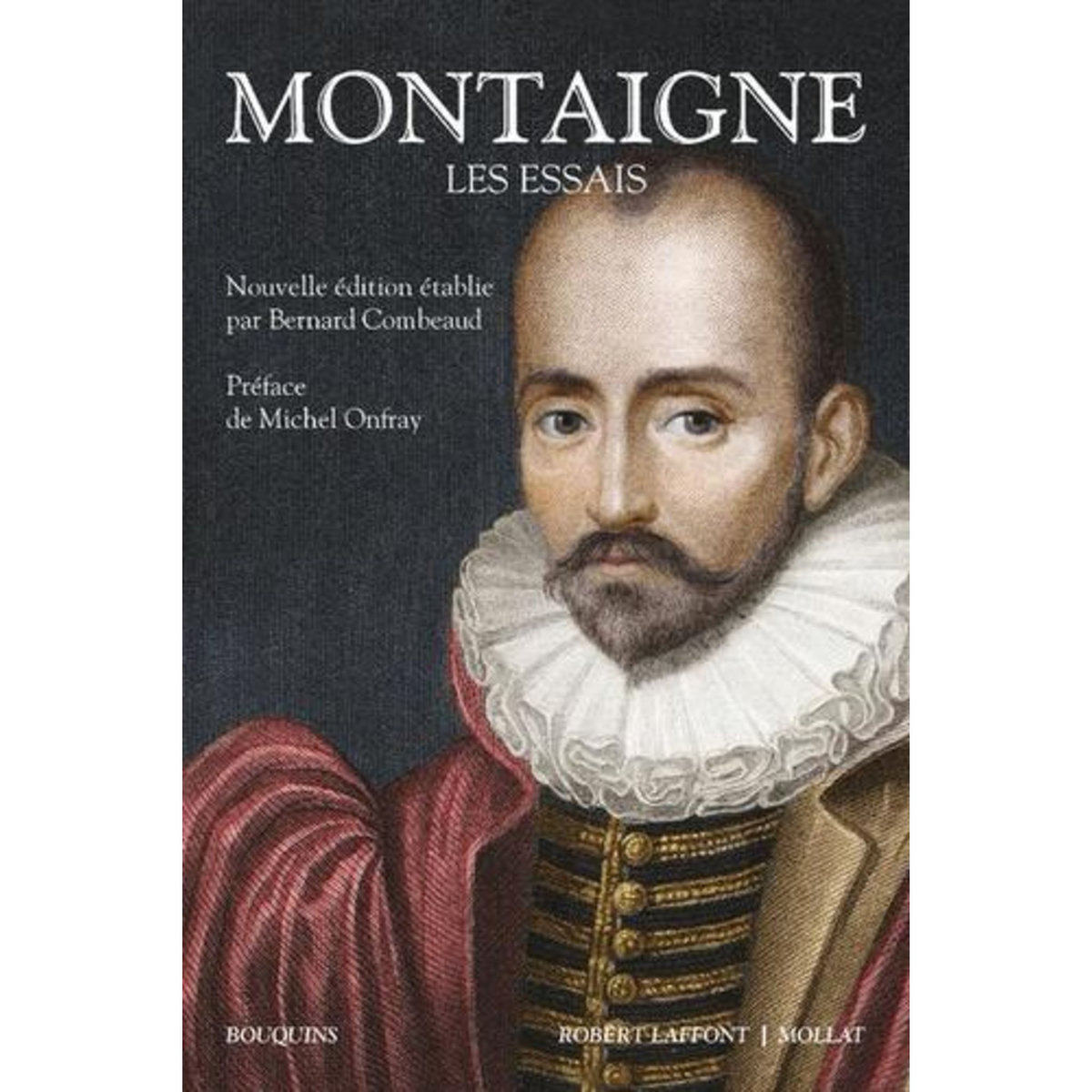 LES ESSAIS, Montaigne Michel de