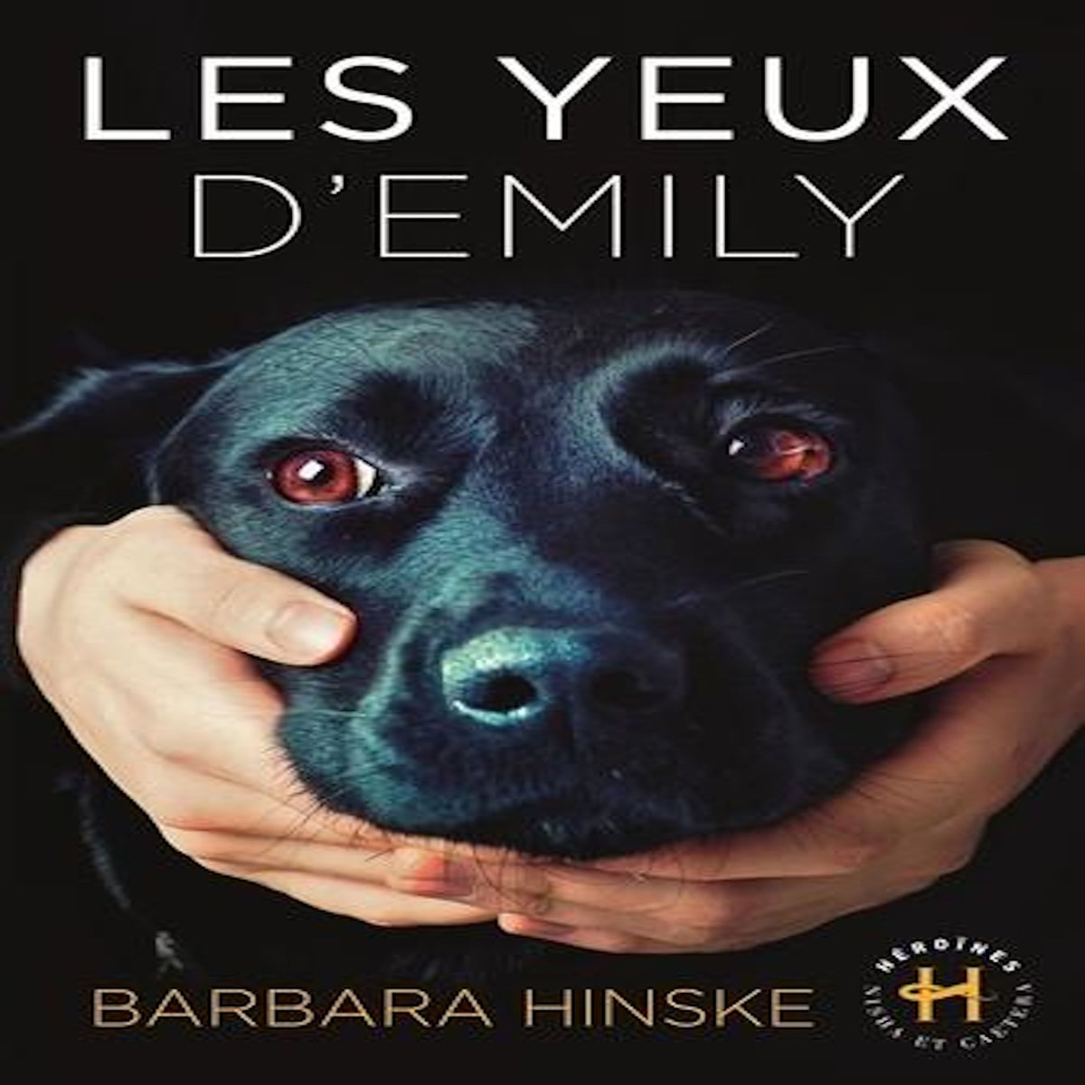 LES YEUX D'EMILY, Hinske Barbara