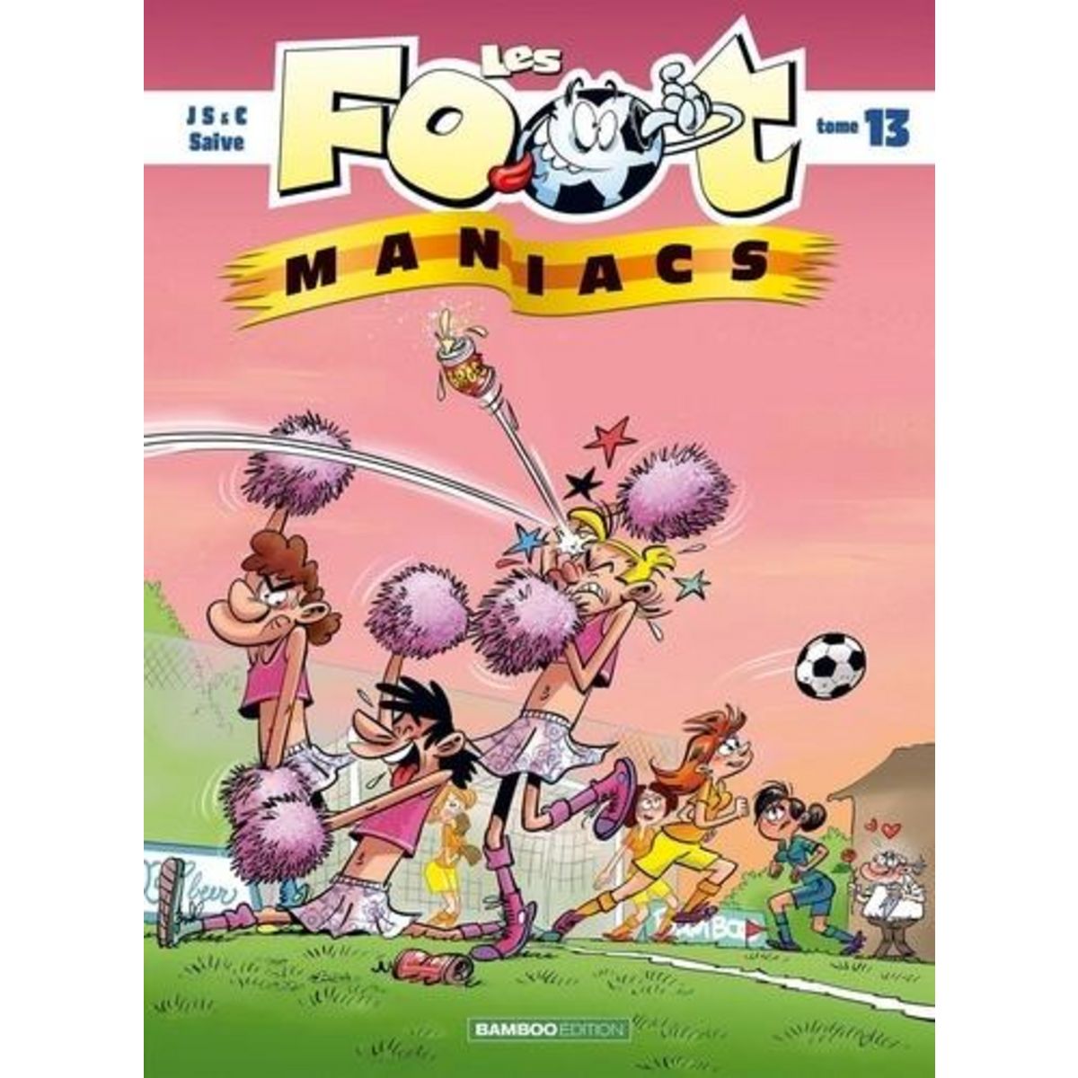 LES FOOTMANIACS TOME 13, Jenfèvre Henri