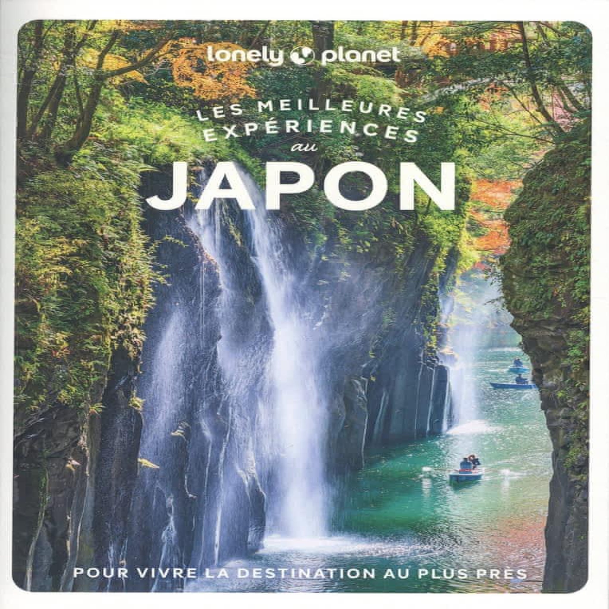 LES MEILLEURES EXPERIENCES AU JAPON. 2E EDITION. AVEC 1 PLAN DETACHABLE, Bartlett Ray