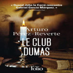 LE CLUB DUMAS. OU L'OMBRE DE RICHELIEU, Pérez-Reverte Arturo