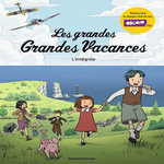 LES GRANDES GRANDES VACANCES : L'INTEGRALE, Boulet Gwénaëlle