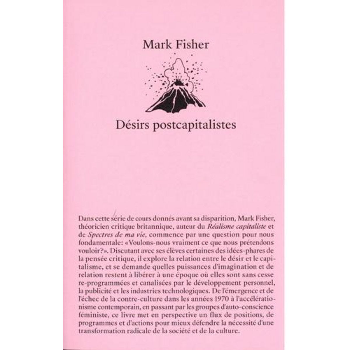 DESIRS POSTCAPITALISTES, Fisher Mark