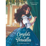 COMPLOTS A VERSAILLES TOME 2 : LA DAME AUX ELIXIRS, Carbone