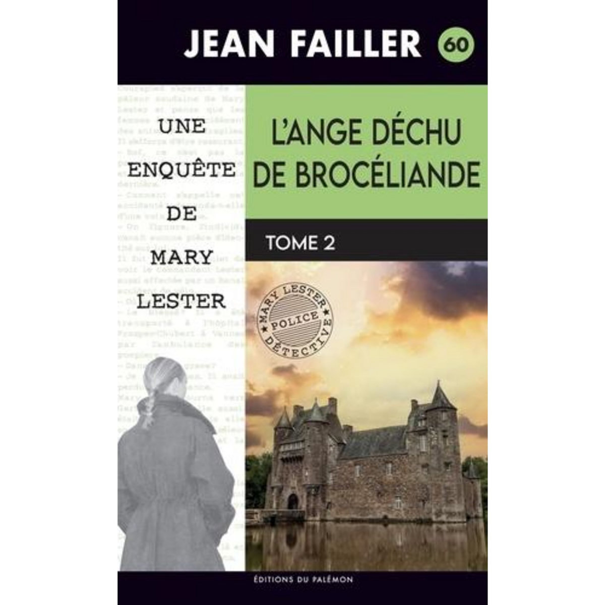 L'ANGE DECHU DE BROCELIANDE TOME 2 : LA CHAISE DU MALHEUR, Failler Jean