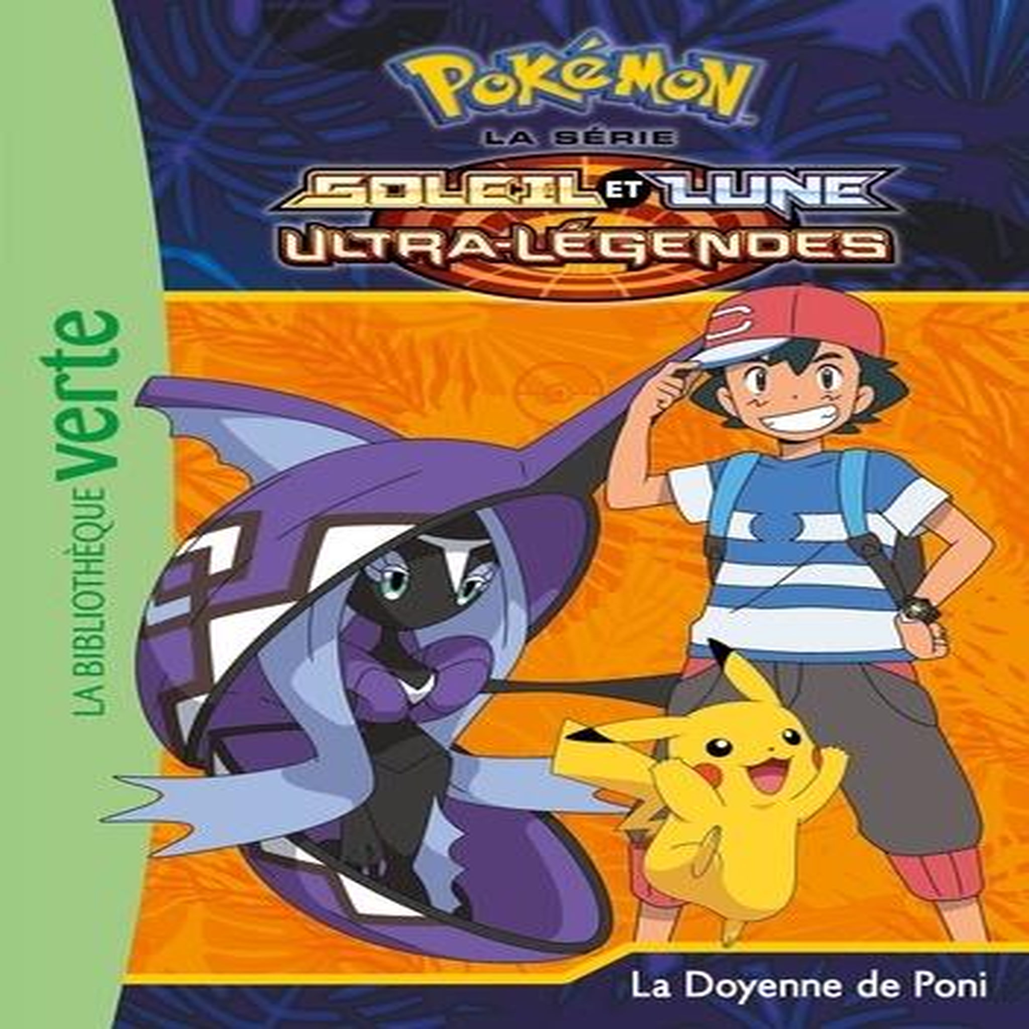 POKEMON SOLEIL ET LUNE TOME 22 : LA DOYENNE DE PONI, Godeau Natacha