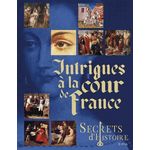 INTRIGUES A LA COUR DE FRANCE, Ruolt Nicolas