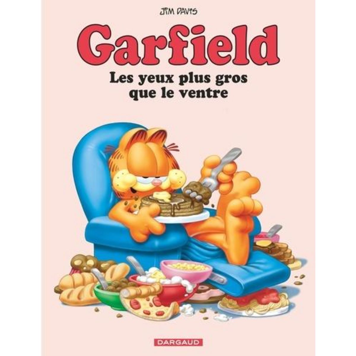 GARFIELD TOME 3 : LES YEUX PLUS GROS QUE LE VENTRE, Davis Jim