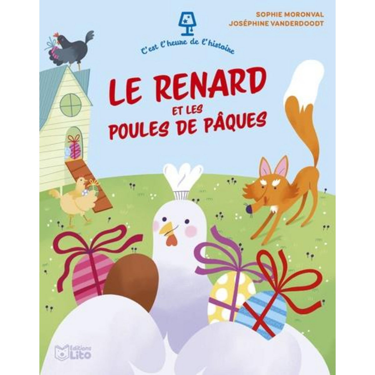 LE RENARD ET LES POULES DE PAQUES, Moronval Sophie