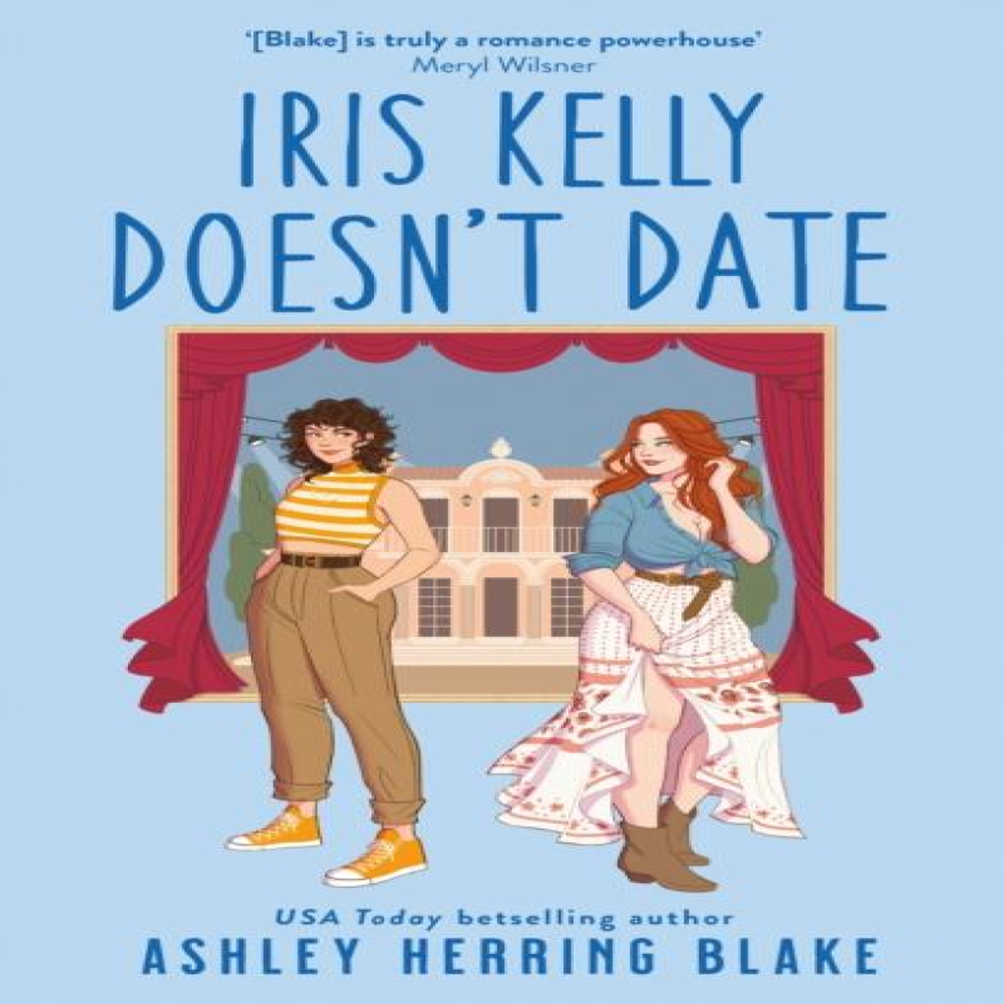 LIVRES Iris Kelly Doesn't Date : A swoon-worthy, laugh-out-loud queer romcom
