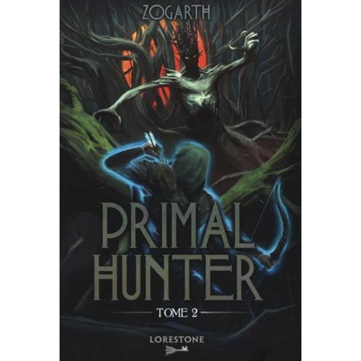 PRIMAL HUNTER TOME 2 , Zogarth