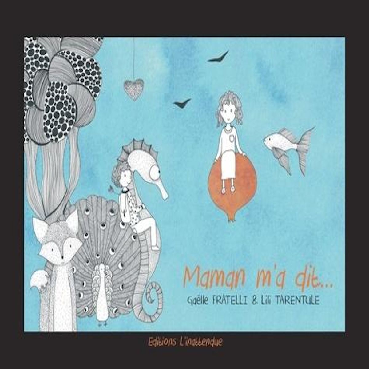 MAMAN M'A DIT..., Fratelli Gaëlle