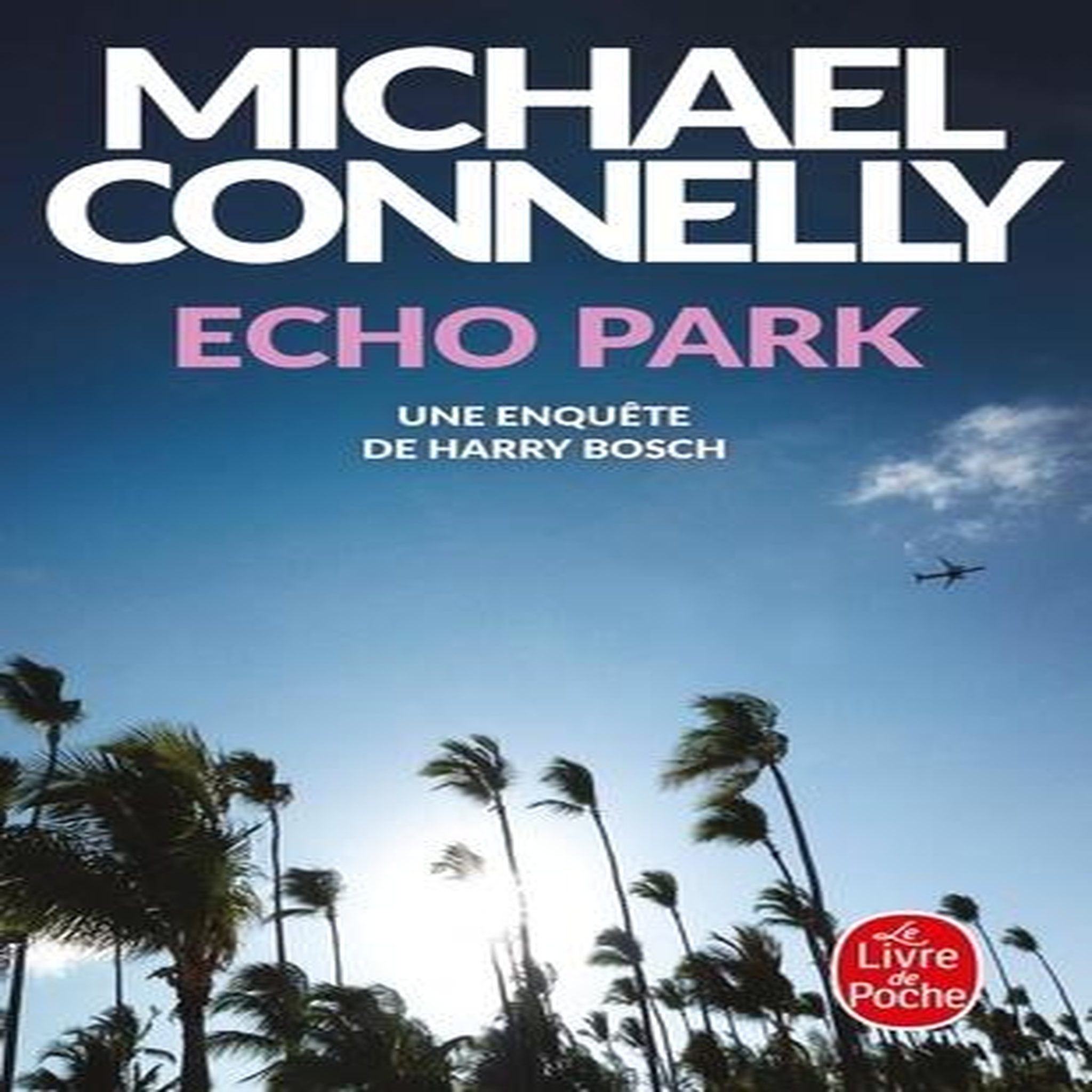 ECHO PARK, Connelly Michael
