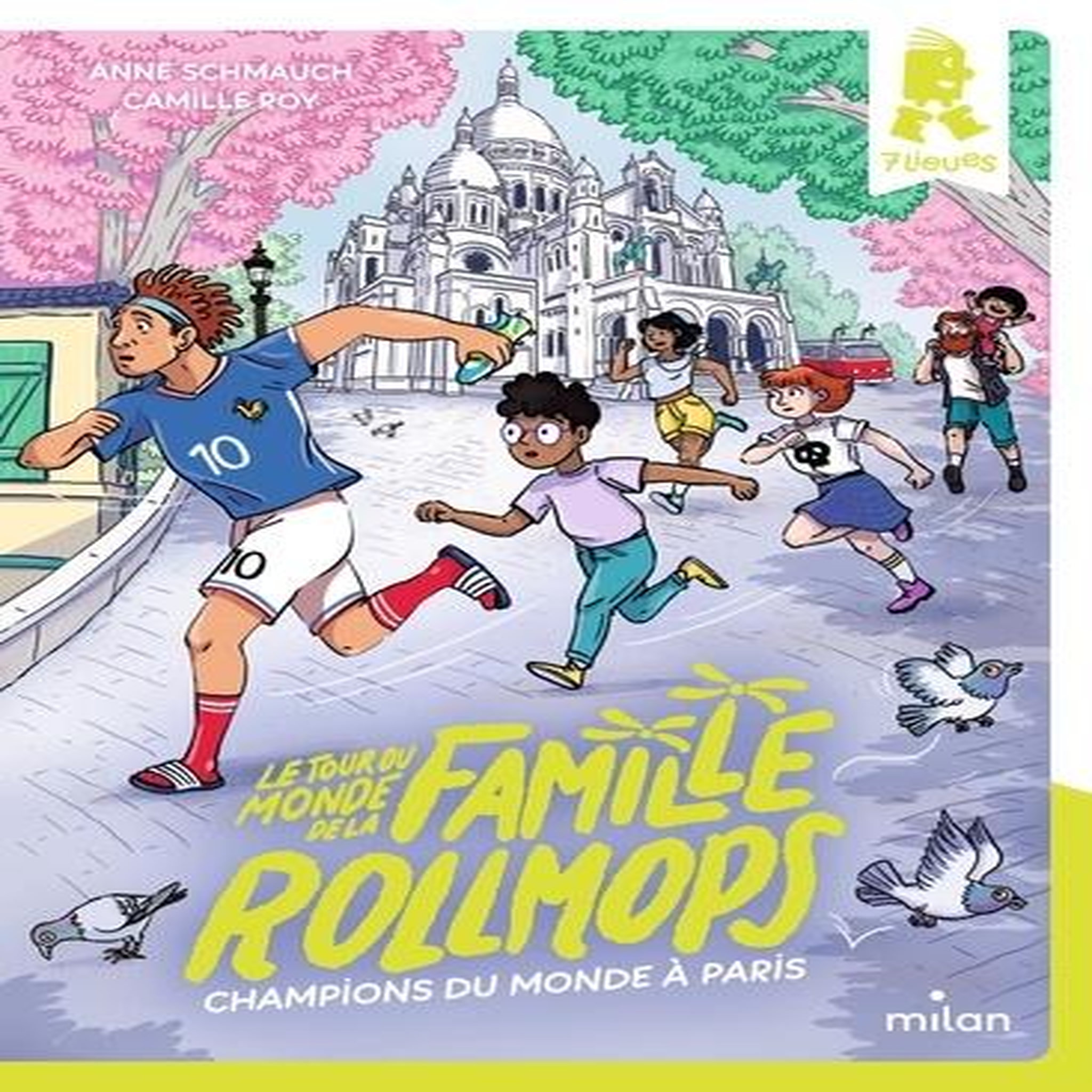 LE TOUR DU MONDE DE LA FAMILLE ROLLMOPS : CHAMPIONS DU MONDE A PARIS, Schmauch Anne