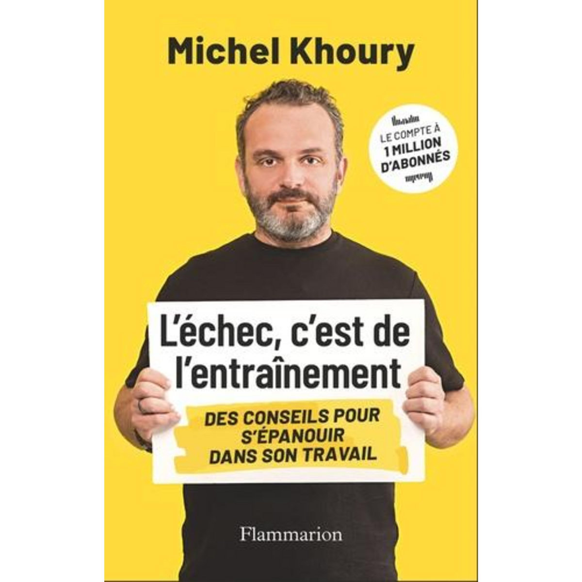 L'ECHEC, C'EST DE L'ENTRAINEMENT, Khoury Michel