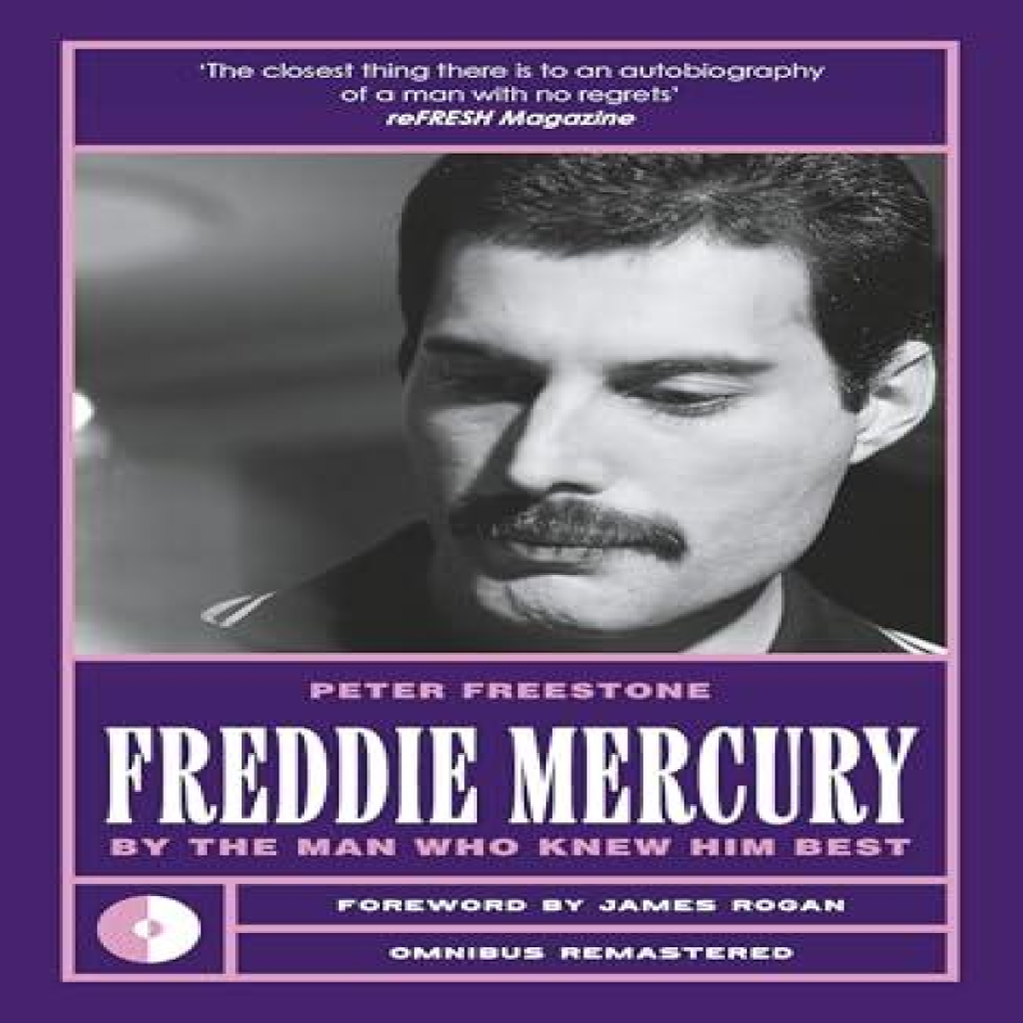 LIVRES Freddie Mercury: By the Man Who Knew Him Best