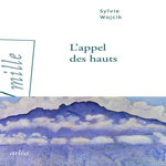 L'APPEL DES HAUTS, Wojcik Sylvie