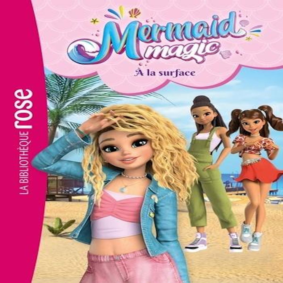 MERMAID MAGIC TOME 2 : A LA SURFACE, Rainbow