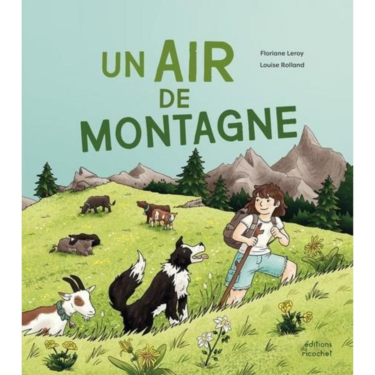 UN AIR DE MONTAGNE, Leroy Floriane