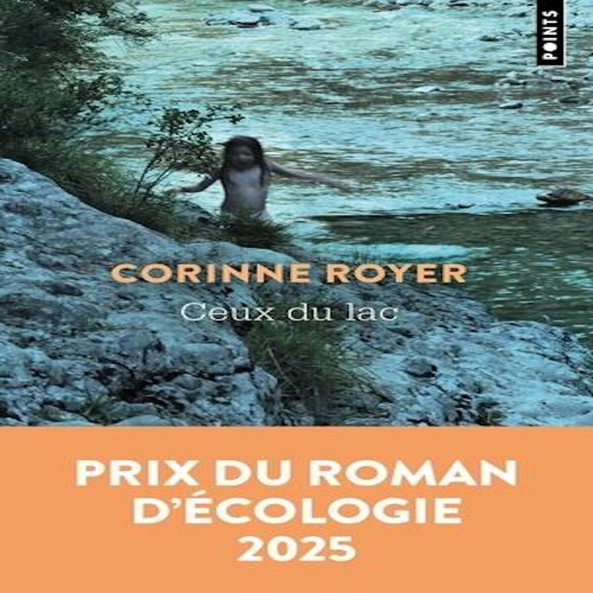 CEUX DU LAC, Royer Corinne