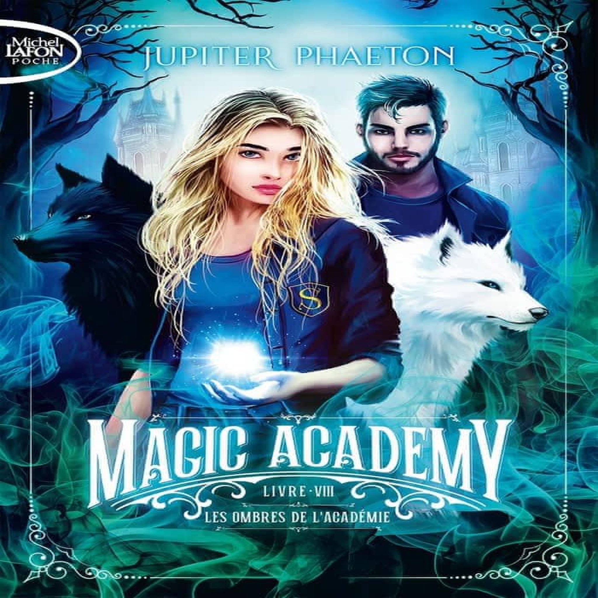 MAGIC ACADEMY TOME 8 : LES OMBRES DE L'ACADEMIE, Phaeton Jupiter