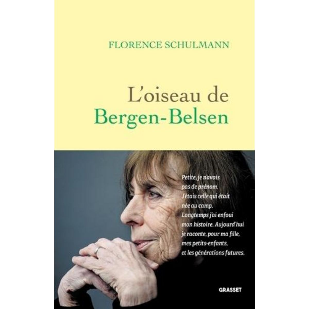 L'OISEAU DE BERGEN-BELSEN, Schulmann Florence