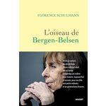 L'OISEAU DE BERGEN-BELSEN, Schulmann Florence
