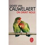 ON DIRAIT NOUS, Van Cauwelaert Didier