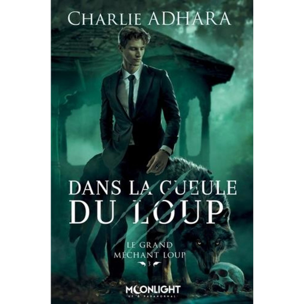 LE GRAND MECHANT LOUP TOME 3 : DANS LA GUEULE DU LOUP, Adhara Charlie