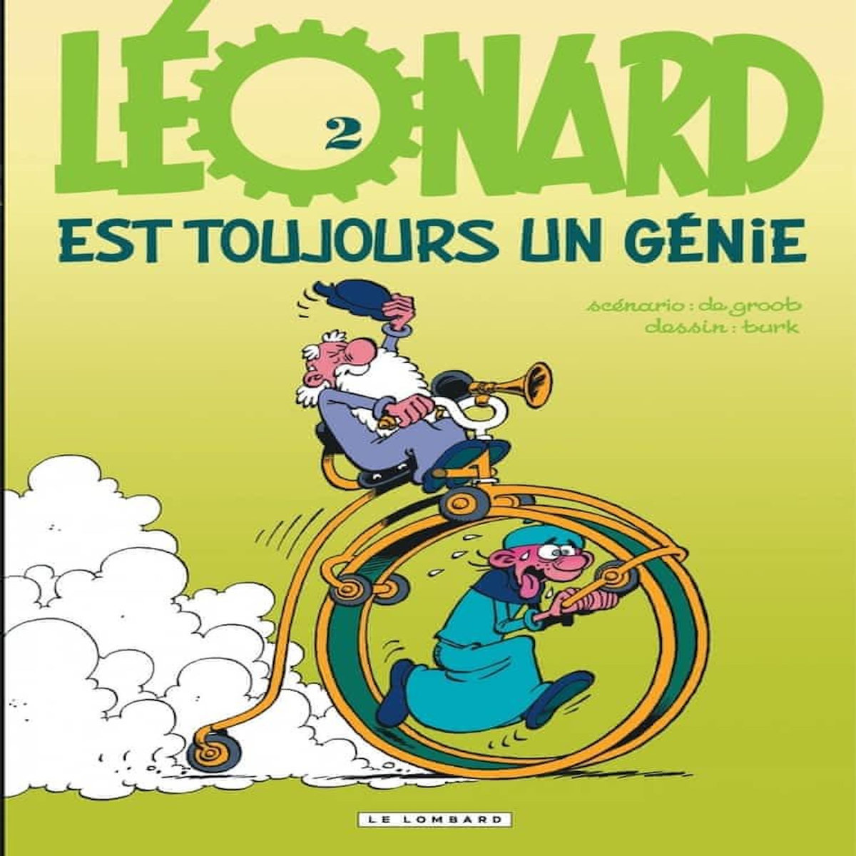 LEONARD TOME 2 : LEONARD EST TOUJOURS UN GENIE, De Groot