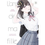 L'AMIE DE MA FILLE... TOME 3 , Hagiwara Asami