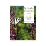 le jardin de perelandra. tome 2, processus energetiques co-creatifs pour le jardinage, l'agriculture et la vie, small wright machaelle