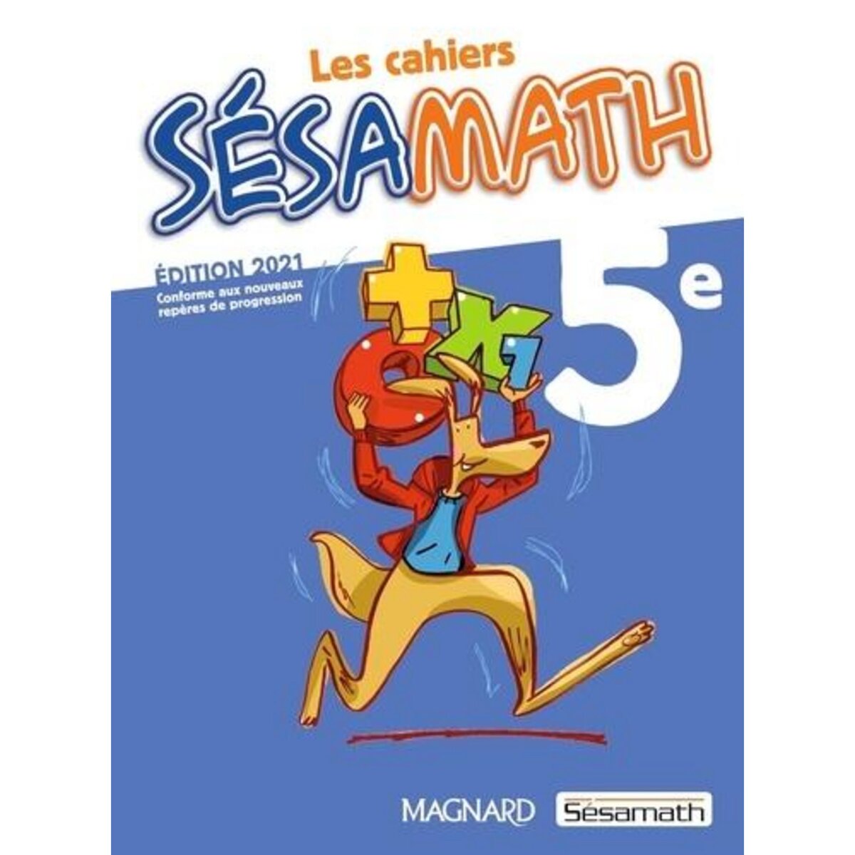 LES CAHIERS SESAMATH 5E. EDITION 2021, Sésamath