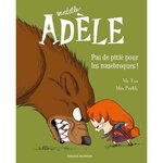 MORTELLE ADELE TOME 7 : PAS DE PITIE POUR LES NAZEBROQUES !, Mr Tan