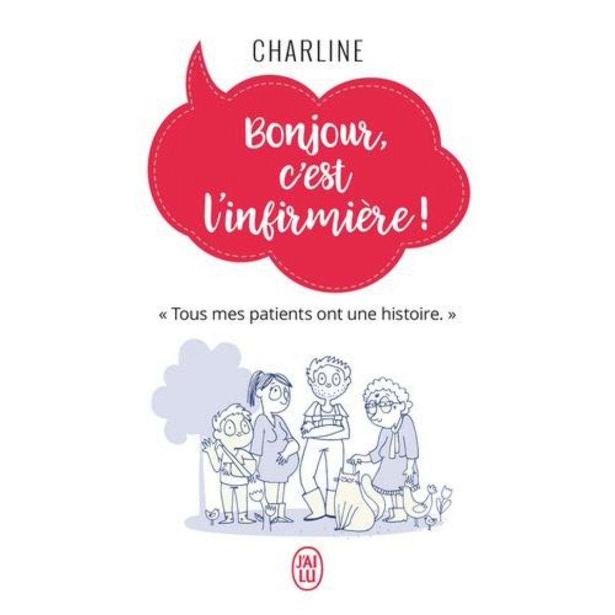 BONJOUR, C'EST L'INFIRMIERE !, Charline